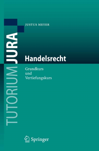 Handelsrecht : Grundkurs und Vertiefungskurs, PDF eBook