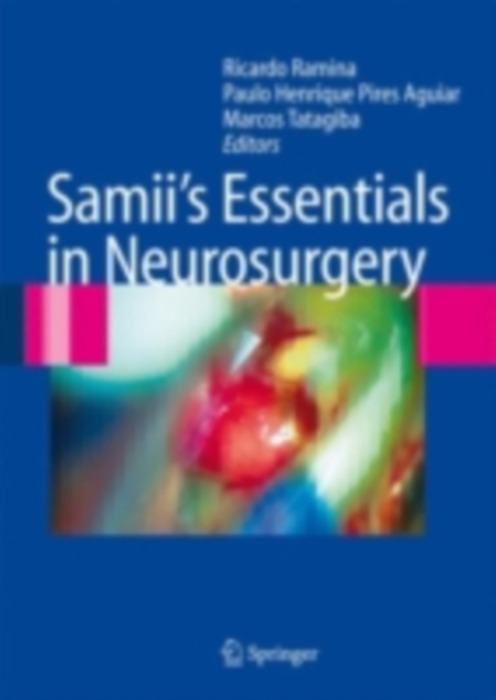 Samii's Essentials in Neurosurgery, PDF eBook