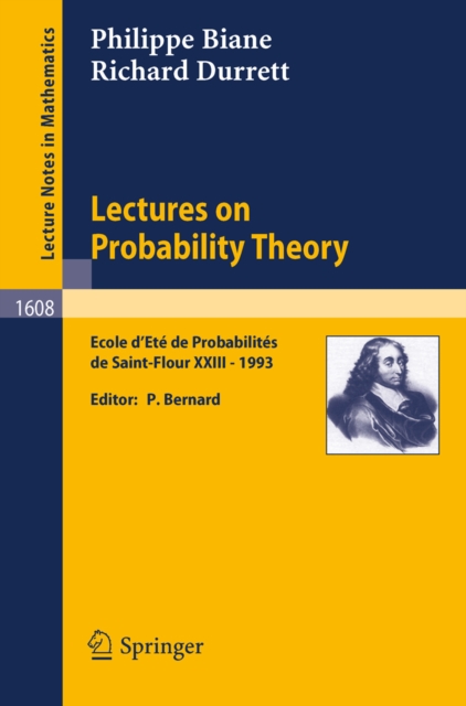 Lectures on Probability Theory : Ecole d'Ete de Probabilites de Saint-Flour XXIII - 1993, PDF eBook