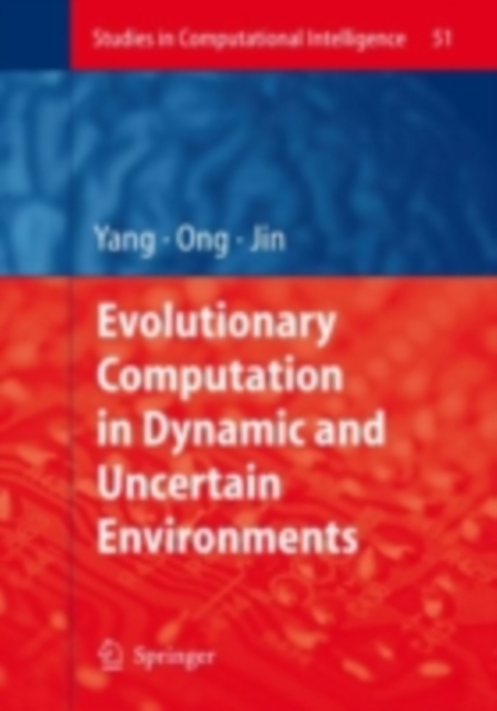 Evolutionary Computation in Dynamic and Uncertain Environments, PDF eBook