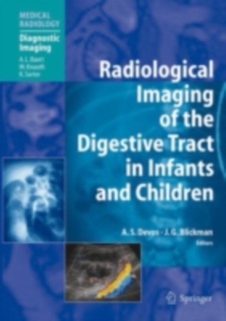 Radiological Imaging of the Digestive Tract in Infants and Children, PDF eBook
