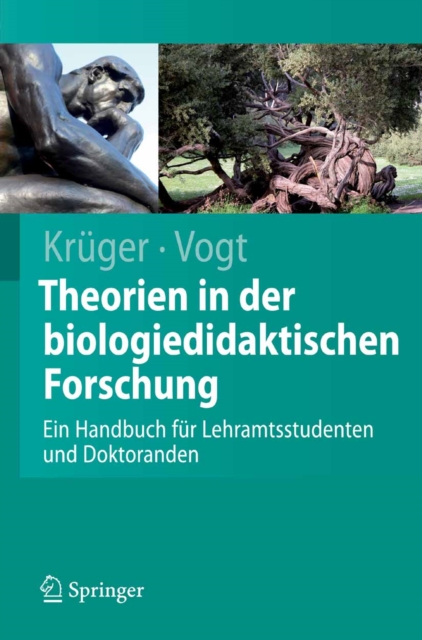 Theorien in der biologiedidaktischen Forschung : Ein Handbuch fur Lehramtsstudenten und Doktoranden, PDF eBook