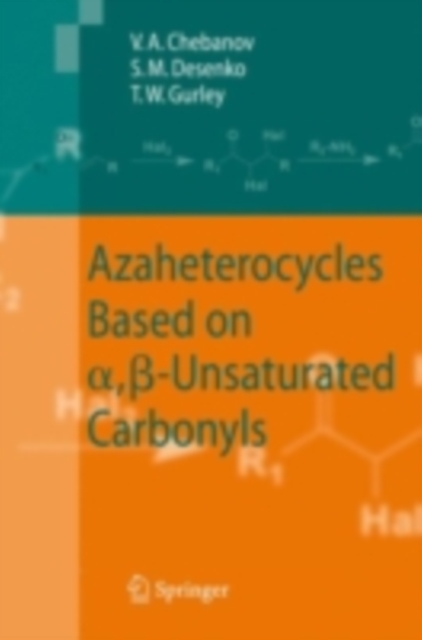 Azaheterocycles Based on a,-Unsaturated Carbonyls, PDF eBook