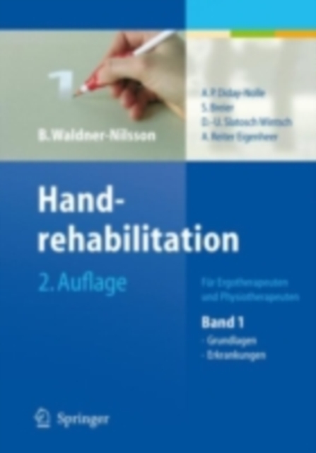 Handrehabilitation : Fur Ergo- und Physiotherapeuten, Band 1: Grundlagen, Erkrankungen, PDF eBook