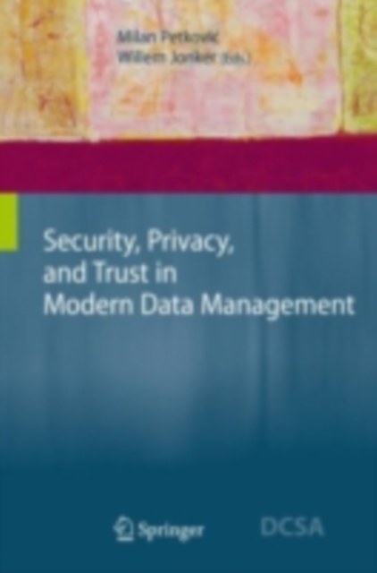 Security, Privacy, and Trust in Modern Data Management, PDF eBook