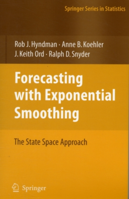 Forecasting with Exponential Smoothing : The State Space Approach, PDF eBook