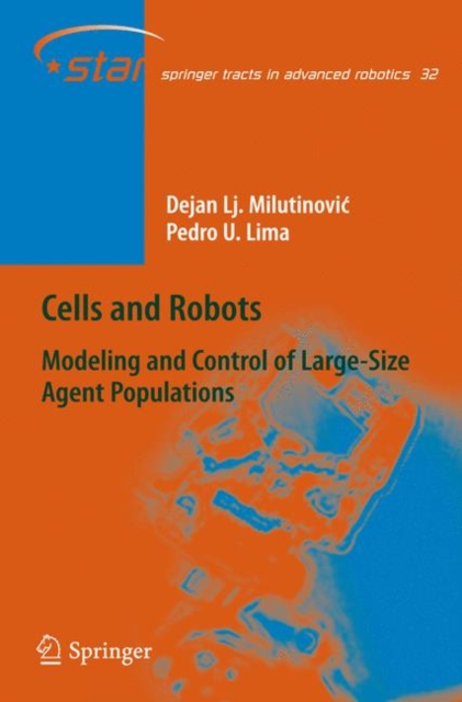 Cells and Robots : Modeling and Control of Large-Size Agent Populations, PDF eBook