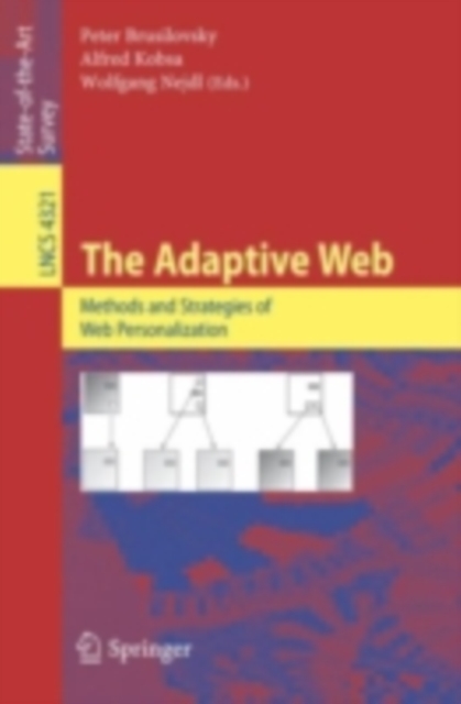 The Adaptive Web : Methods and Strategies of Web Personalization, PDF eBook