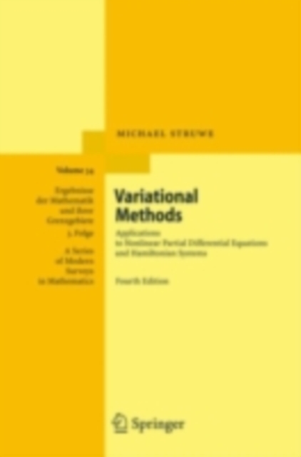 Variational Methods : Applications to Nonlinear Partial Differential Equations and Hamiltonian Systems, PDF eBook