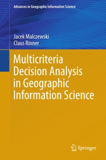 Multicriteria Decision Analysis in Geographic Information Science, PDF eBook