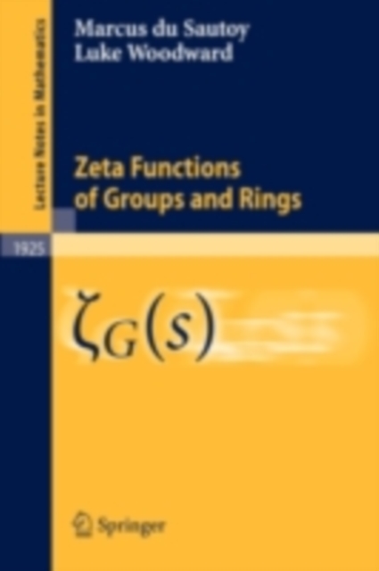 Zeta Functions of Groups and Rings, PDF eBook