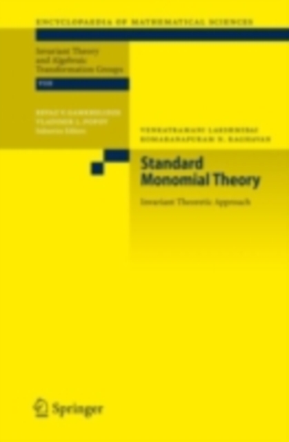 Standard Monomial Theory : Invariant Theoretic Approach, PDF eBook