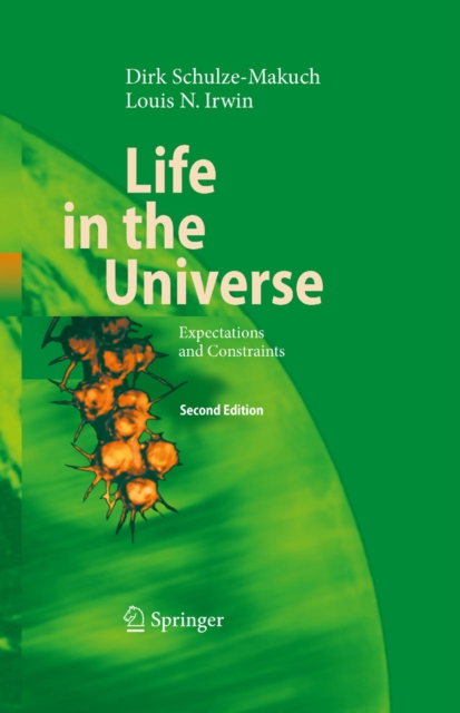 Life in the Universe : Expectations and Constraints, PDF eBook