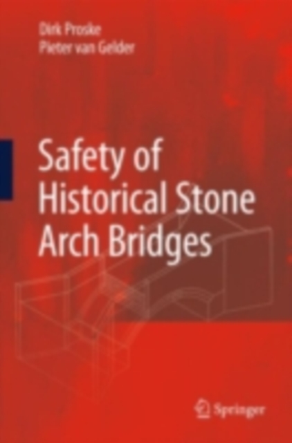 Safety of historical stone arch bridges, PDF eBook