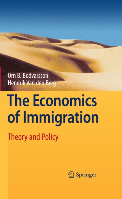 The Economics of Immigration : Theory and Policy, PDF eBook
