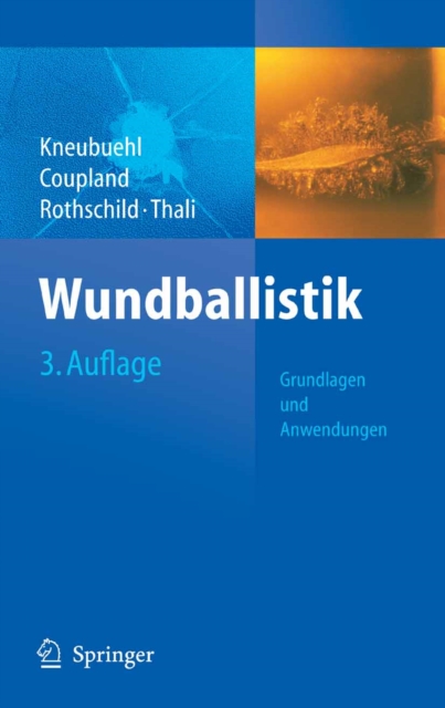 Wundballistik -- Grundlagen und Anwendungen, PDF eBook