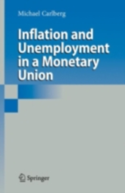 Inflation and Unemployment in a Monetary Union, PDF eBook