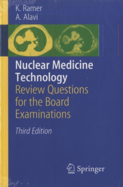 Nuclear Medicine Technology : Review Questions for the Board Examinations, PDF eBook