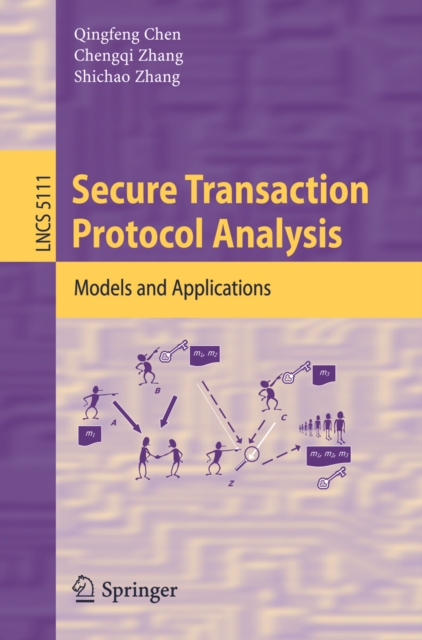 Secure Transaction Protocol Analysis : Models and Applications, PDF eBook