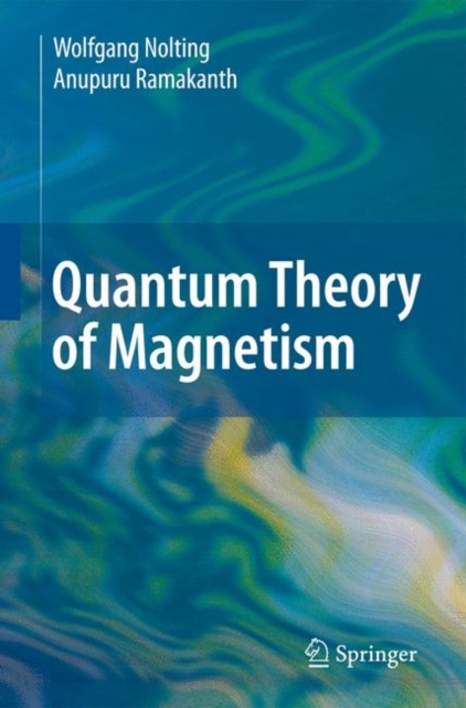 Quantum Theory of Magnetism, PDF eBook