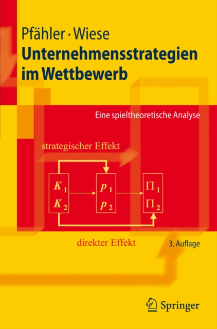 Unternehmensstrategien im Wettbewerb : Eine spieltheoretische Analyse, PDF eBook