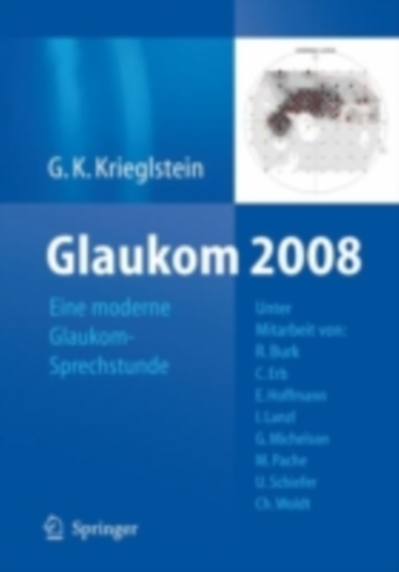 Glaukom 2008 : "Eine moderne Glaukom-Sprechstunde", PDF eBook