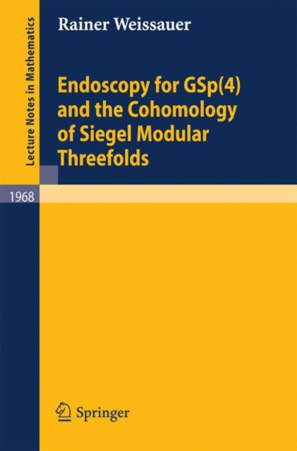 Endoscopy for GSp(4) and the Cohomology of Siegel Modular Threefolds, PDF eBook