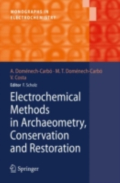 Electrochemical Methods in Archaeometry, Conservation and Restoration, PDF eBook