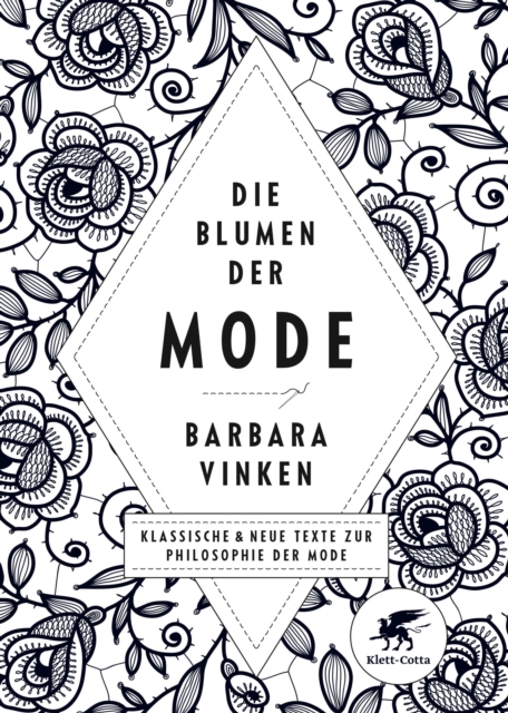 Die Blumen der Mode : Klassische und neue Texte zur Philosophie der Mode, EPUB eBook