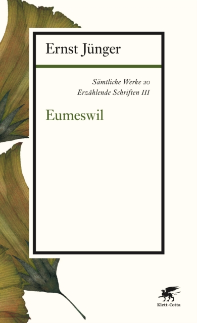 Samtliche Werke - Band 20 : Erzahlende Schriften III: Eumeswil, EPUB eBook