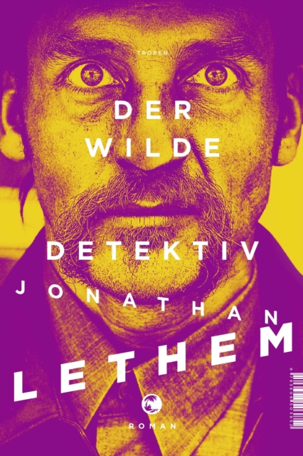 Der wilde Detektiv : Roman, EPUB eBook