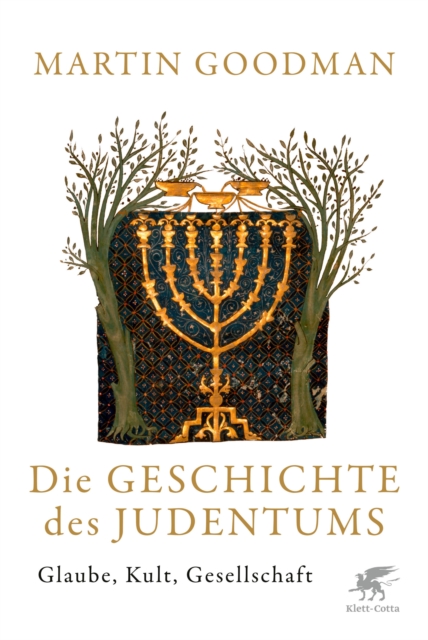 Die Geschichte des Judentums : Glaube, Kult, Gesellschaft, EPUB eBook