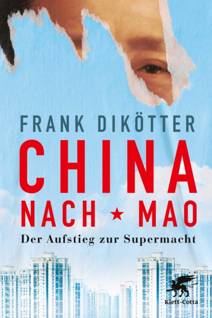 China nach Mao : Der Aufstieg zur Supermacht, EPUB eBook