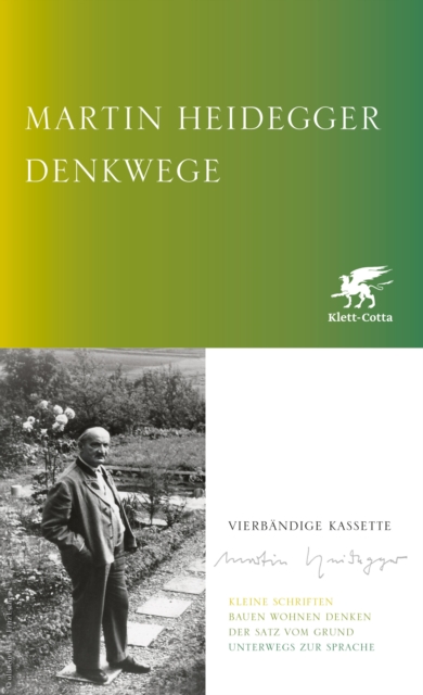 Denkwege. Ausgabe in vier Banden : Kleine Schriften; Bauen Wohnen Denken; Der Satz vom Grund; Unterwegs zur Sprache, PDF eBook