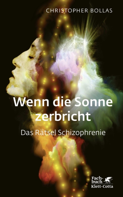 Wenn die Sonne zerbricht : Das Ratsel Schizophrenie, PDF eBook