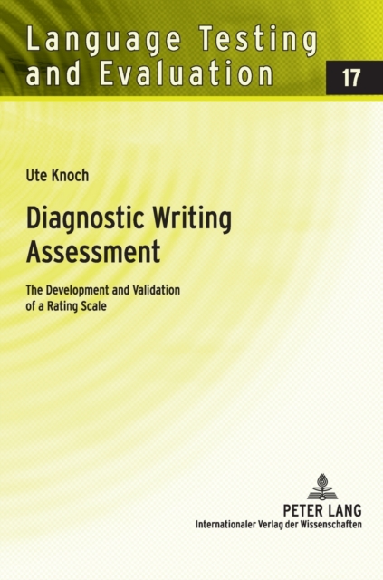 Diagnostic Writing Assessment : The Development and Validation of a Rating Scale, Hardback Book