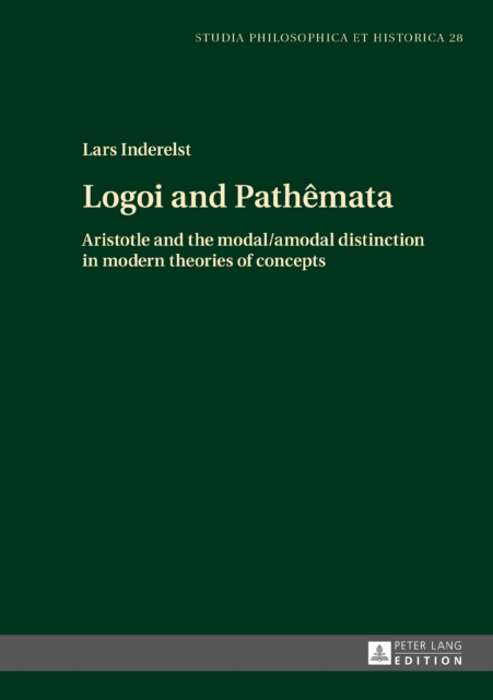 Logoi and Pathemata : Aristotle and the modal/amodal distinction in modern theories of concepts, EPUB eBook