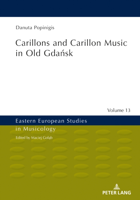 Carillons and Carillon Music in Old Gdansk, EPUB eBook