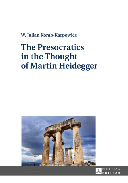 The Presocratics in the Thought of Martin Heidegger, PDF eBook