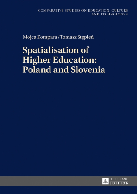 Spatialisation of Higher Education: Poland and Slovenia, EPUB eBook