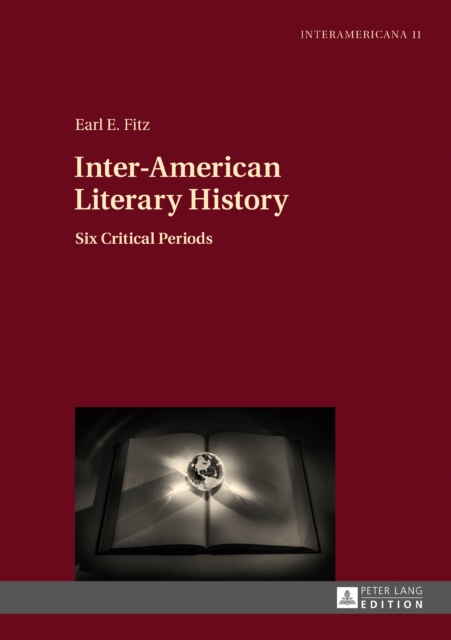 Inter-American Literary History : Six Critical Periods, EPUB eBook