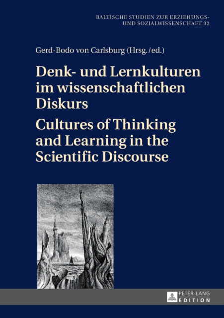 Denk- und Lernkulturen im wissenschaftlichen Diskurs / Cultures of Thinking and Learning in the Scientific Discourse, PDF eBook