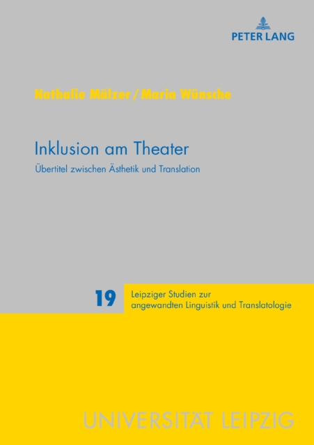 Inklusion am Theater : Uebertitel zwischen Aesthetik und Translation, PDF eBook