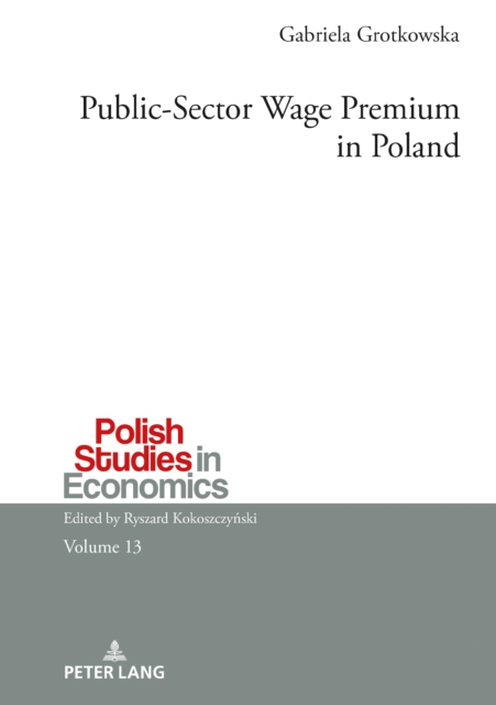 Public-Sector Wage Premium in Poland, PDF eBook