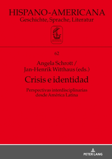 Crisis e identidad. Perspectivas interdisciplinarias desde America Latina, PDF eBook