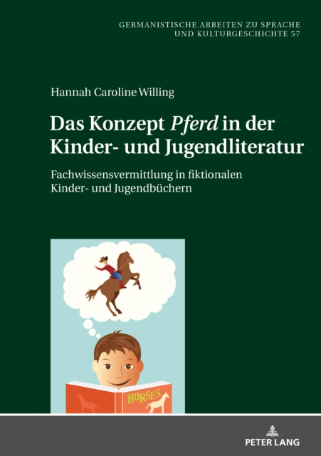 Das Konzept «Pferd» in der Kinder- und Jugendliteratur : Fachwissensvermittlung in fiktionalen Kinder- und Jugendbuechern, EPUB eBook