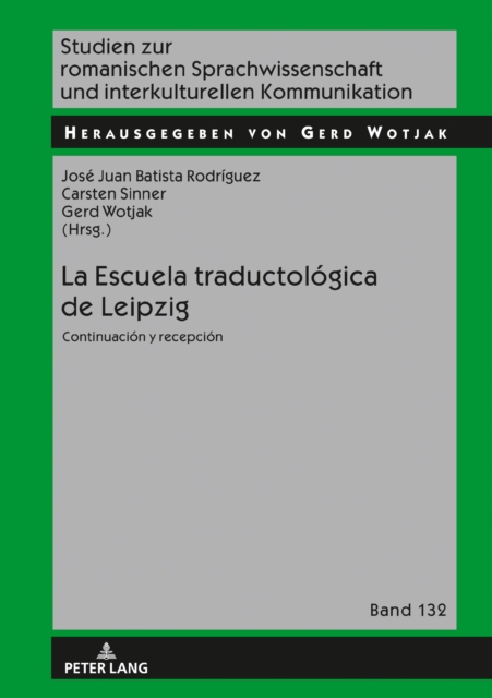 La Escuela traductologica de Leipzig : Continuacion y recepcion, EPUB eBook