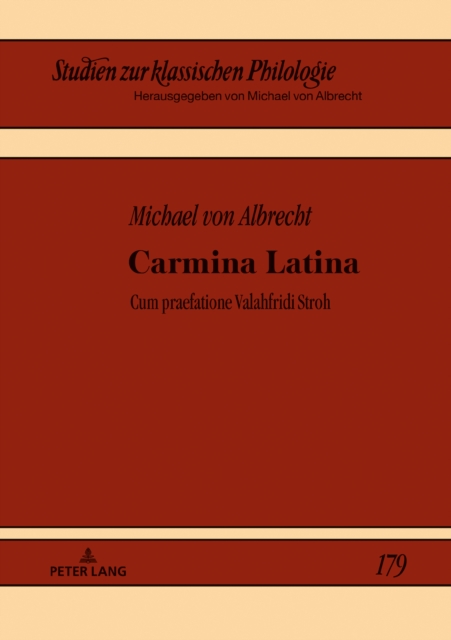 Carmina Latina : Cum praefatione Valahfridi Stroh, PDF eBook
