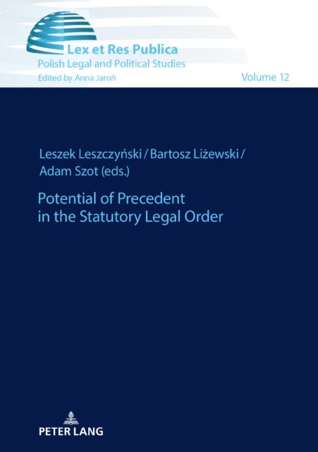 Potential of Precedent in the Statutory Legal Order, EPUB eBook