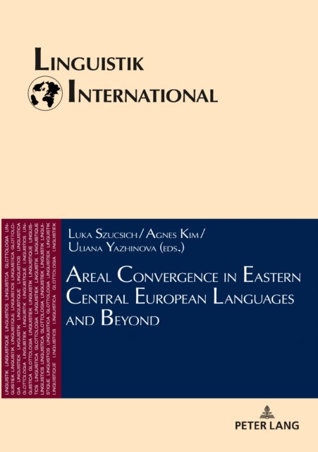 Areal Convergence in Eastern Central European Languages and Beyond, PDF eBook